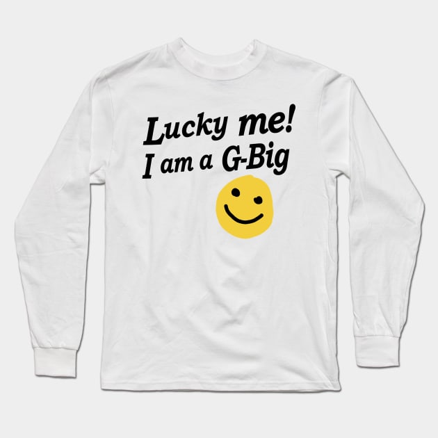 Lucky Me! I am a GBig, Little big reveal college sorority bid day Long Sleeve T-Shirt by bigraydesigns